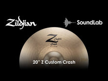 Ladda och spela upp video i Gallerivisaren, 20" Z Custom Crash