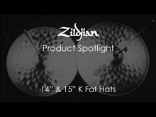 Ladda och spela upp video i Gallerivisaren, 14&quot; K Fat Hats - Hi-hat
