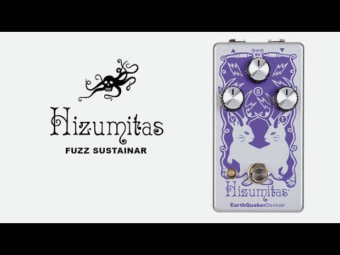 Hizumitas Fuzz Sustainar