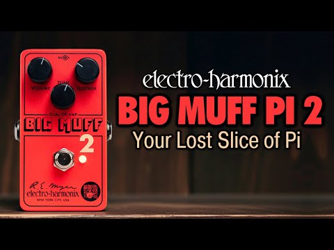 Big Muff PI 2